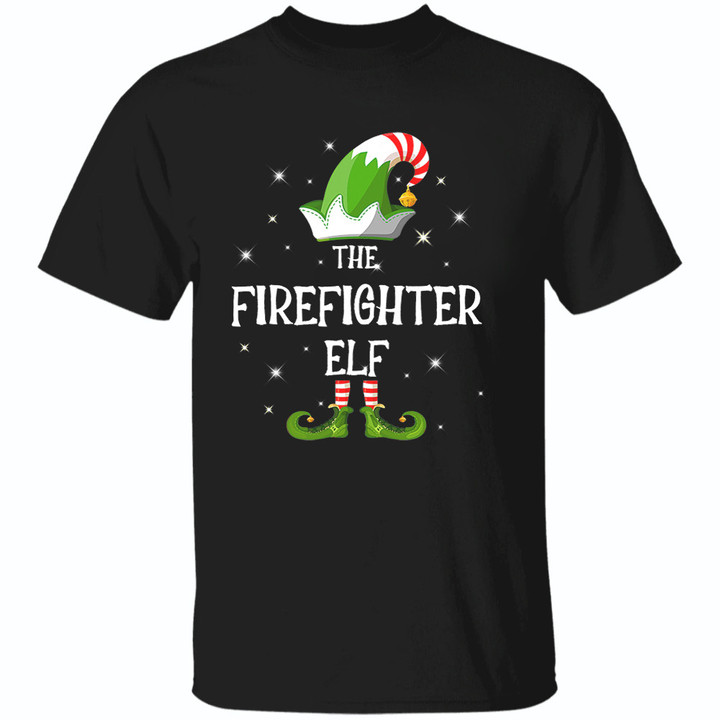 The Firefighter Elf T-Shirt Good Christmas Gifts For Firefighters Fireman Xmas Presents