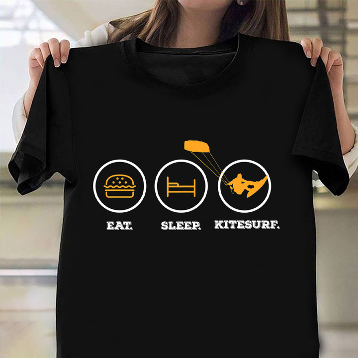 Eat Sleep Kitesurf Shirt Surfer Life Themed Clothing Present Ideas For Brother