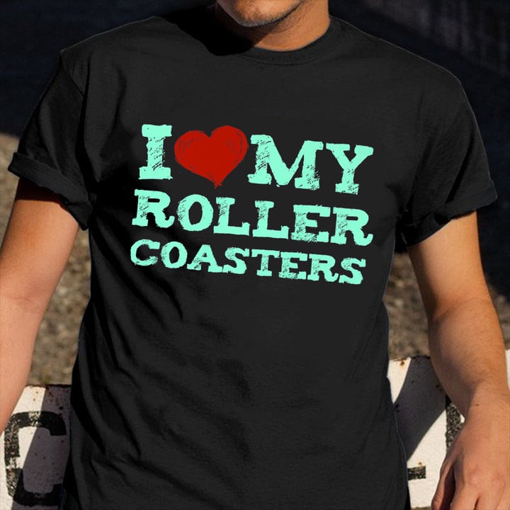 I Love Roller Coaster Shirt Amusement Park Ride Clothing Grandson Gifts Ideas