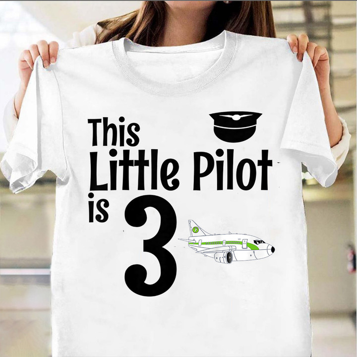 This Little Pilot Is 3 Shirt 3rd Birthday Pilot T-Shirt Gifts For Airplane Lovers