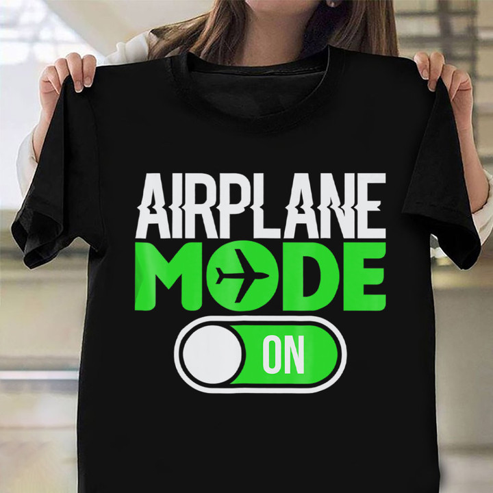 Airplane Mode On Shirt Funny Flying Plane T-Shirt Gifts For Stepson