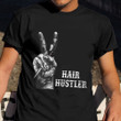 Hair Hustler T-Shirt Mens Barber Shirt Apparel Perfect Gift For A Barber