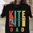 Kite Dad Shirt Kite Surfer Graphic Clothing Best Gift For Father Day