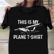 This Is My Plane Shirt RC Model Airplane Vintage Tees Gifts For Airplane Lovers