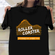 Roller Coaster National Day August 16th Shirt Amusement Parks Great T-Shirt Gift For Uncle