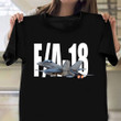 FA-18 Hornet Shirt Navy Fighter Airplane T-Shirt Presents For Men