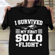 I Survived My First Solo Flight Shirt Funny Flying Pilot T-Shirt Gift For Son