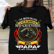 I've Been Called A Lot Of Name Papa Is My Favorite Shirt Father's Day T-Shirt Ideas