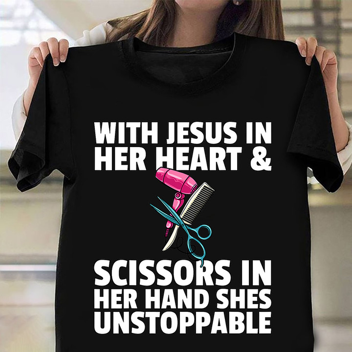 With Jesus In Her Heart Scissors In Her Hand Shirt Womens Faith Hairdresser Gift Ideas