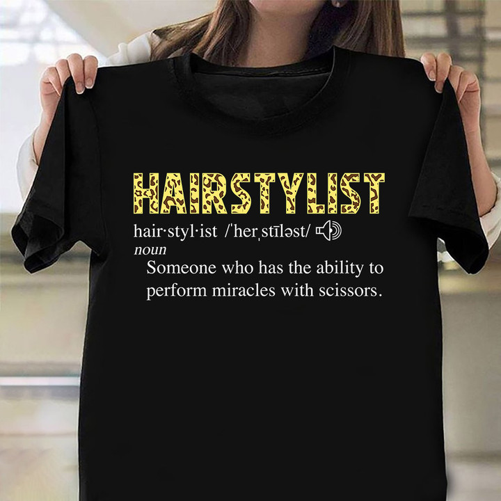 Hairstylist Definition T-Shirt Funny Hairstylist Shirts Sayings Gifts For Women