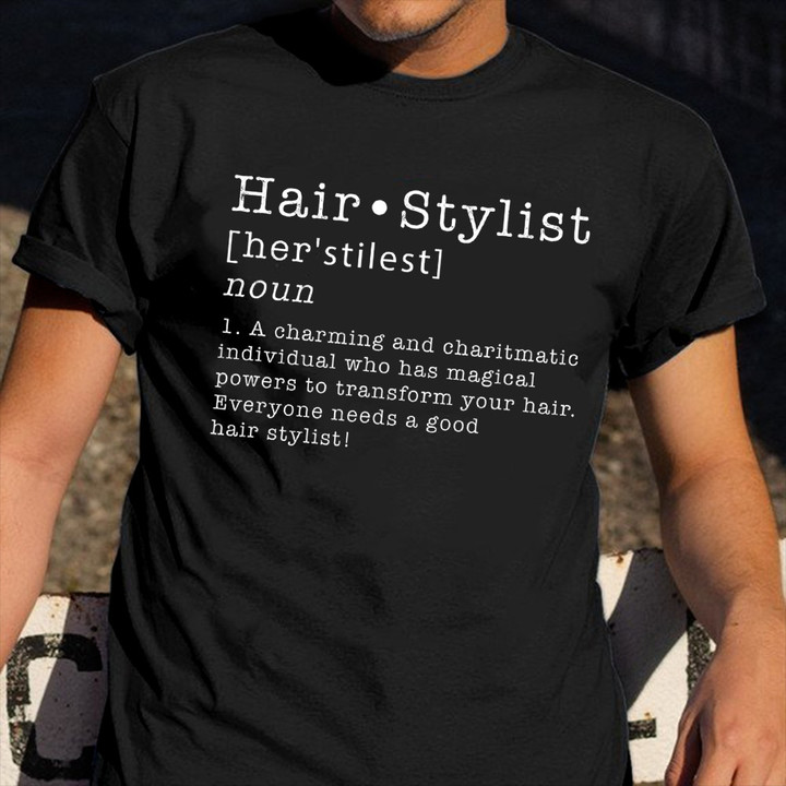 Hair Stylist Noun Definition T-Shirt Funny Hairstylist Shirts Sayings Gift Ideas