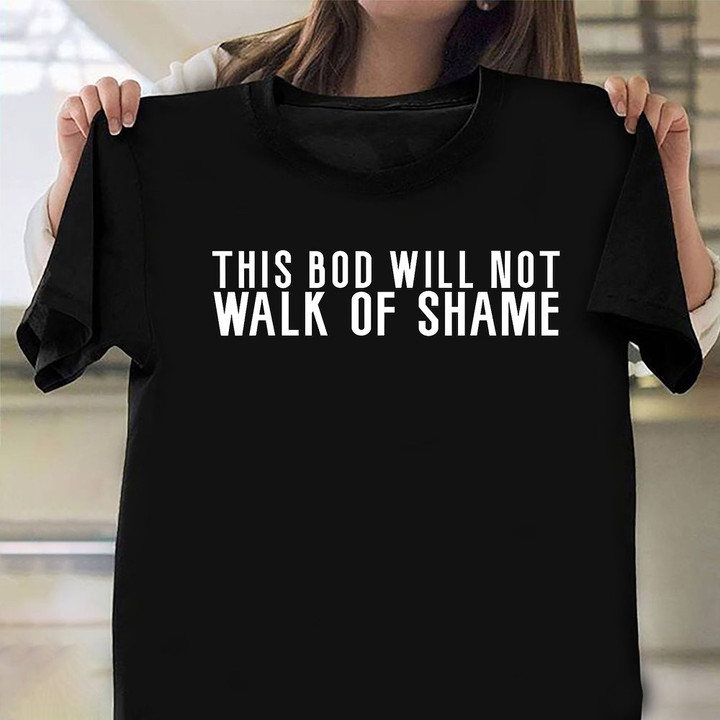 This Bod Will Not Walk Of Shame Xscreamthrills Shirt Funny Roller Coaster Merch