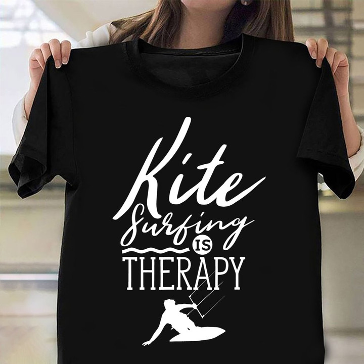 Kitesurfing Is My Therapy Shirt Kite Surfer Mens Womens T-Shirt Gift