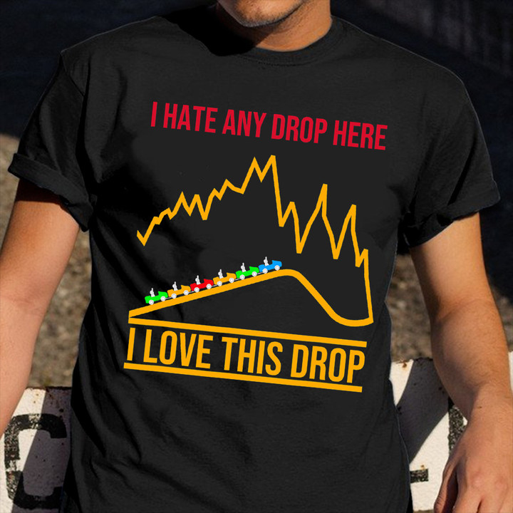 Bitcoin Roller Coaster Shirt Trading Stock I Love This Drop Funny Crypto T-Shirts