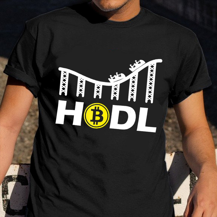 Hodl Bitcoin Shirt Crypto Currency Roller Coaster T-Shirt Presents For Friends
