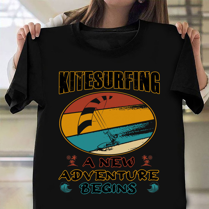 Kitesurfing A New Adventure Begins Shirt Kite Surfers Ideas T-Shirt Cool Uncle Gifts