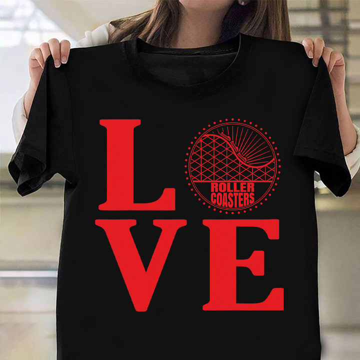 Roller Coaster Love Shirt Gifts For Roller Coaster Lovers Ideas For Best Friend