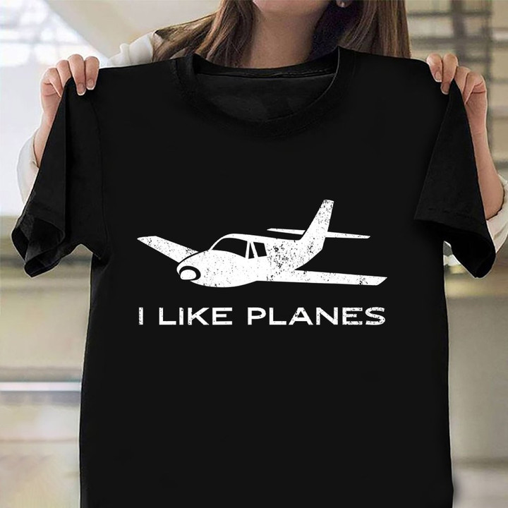 I Like Planes Shirt Men Women Vintage T-Shirt Best Gifts For Aviation Lovers