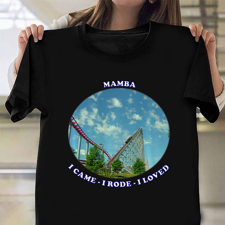 Mamba I Came I Rode I Loved Shirt Roller Coaster Clothing Gifts For Teenage Guys