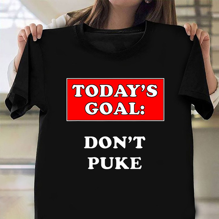 Todays Goal Don't Puke Shirt Matching Vacation Shirts Gifts For Roller Coaster Lovers