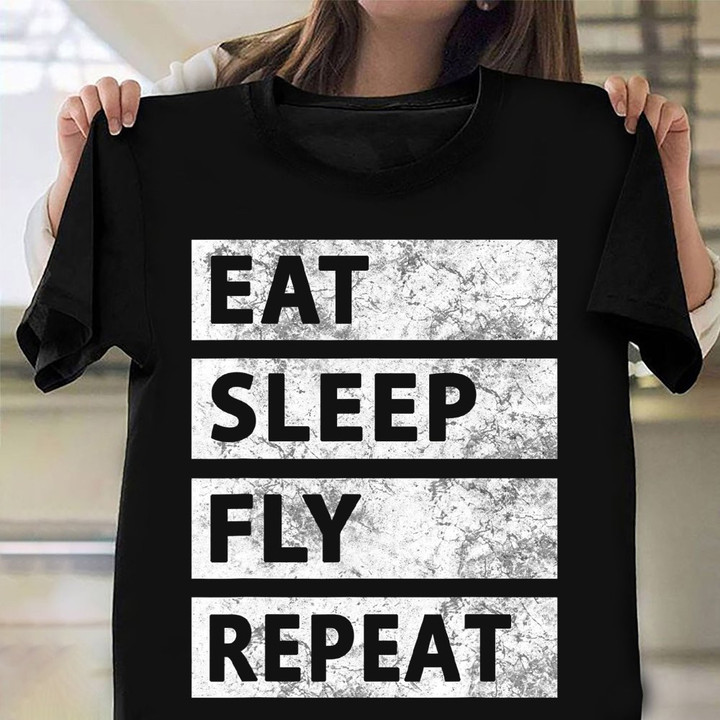 Pilot Life Shirt Eat Sleep Fly Repeat Vintage Tee Shirt Gifts For Brother