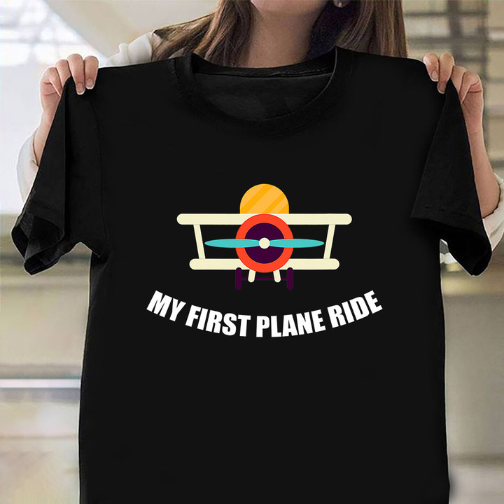 My First Plane Ride T-Shirt Biplane Cute Graphic Tee Funny Pilot Gifts