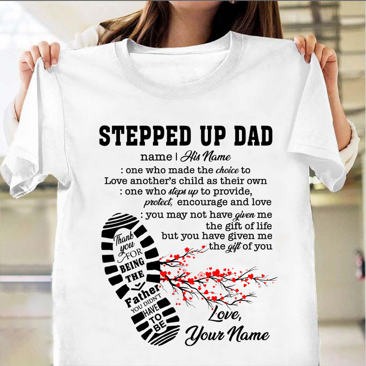 Personalized Stepped Up Dad T-Shirt Best Step Dad Fathers Day Gifts