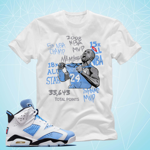 Air Jordan 6 UNC University Blue Match Shirts - Kobe Bryant Shirts