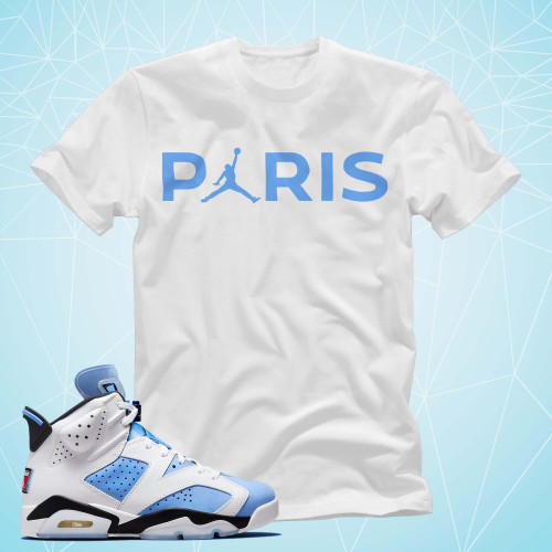 Air Jordan 6 UNC University Blue Match Shirts - PARIS Shirts
