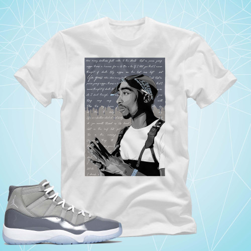 Air Jordan 11 Retro Cool Grey Match Shirts - Tupac Shirts