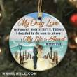 Pebble Couple My Only Love Christmas Circle Ceramic Ornament - Christmas Gift For Family, For Her, Gift For Him Two Sided Ornament
