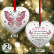Pink Butterfly Advice Christmas Heart Ceramic Ornament - Christmas Gift For Family, For Her, Gift For Him Two Sided Ornament