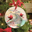 Cardinal Those We Love Christmas Circle Ceramic Ornament - Christmas Gift For Family, For Her, Gift For Him Two Sided Ornament
