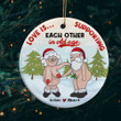 Custom Love Is Supporting Funny Santa Couple Christmas Circle Ceramic Ornament - Personalized Christmas Gift For Family, For Her, Gift For Him