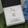 Valentine's Day Gift 2023, Anniversary Gift, Gift To My Wife From Husband - Love Knot Necklace