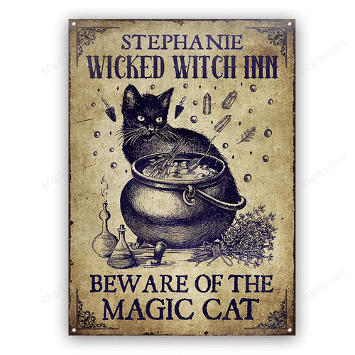 Wicked Witch Inn Beware Of The Magic Cat Halloween Personalized Classic Metal Signs - Custom Outdoor Home Decor