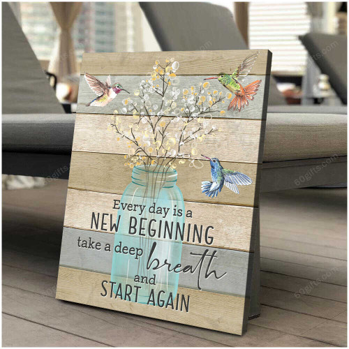 Housewarming Gifts Floral Decor Every Day Is A New Beginning - Hummingbird Canvas Print Wall Art Home Decor