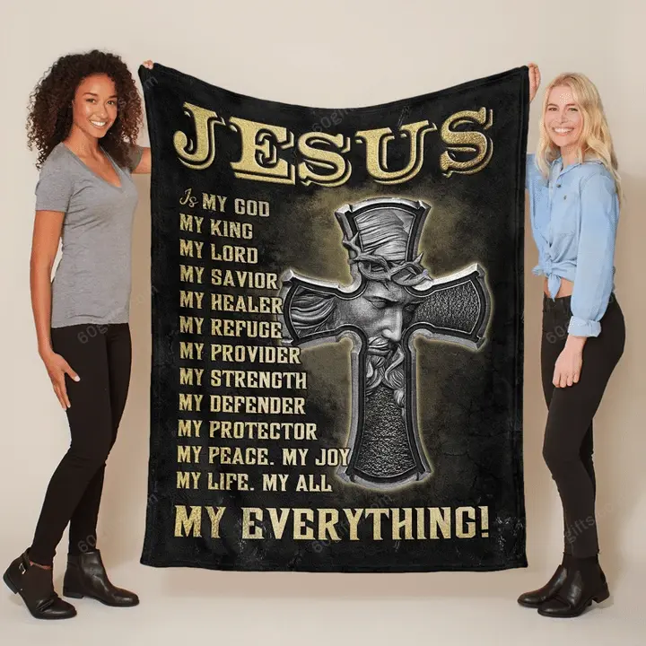 Blanket Gift For Family, Birthday Gift Beautiful Cross Jesus Is My Everything - Jesus Fleece Blanket