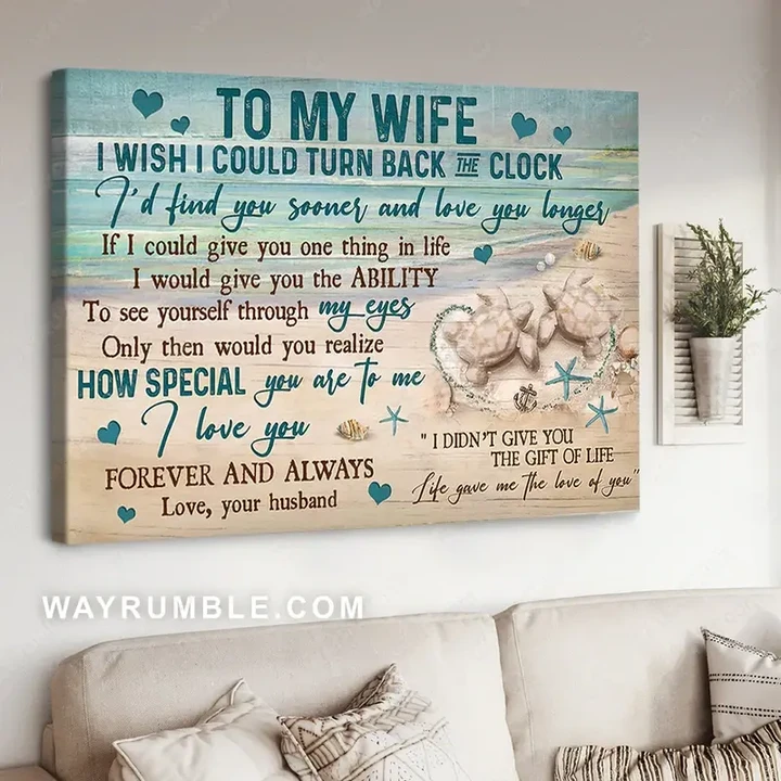 Inspirational & Motivational Wall Art Housewarming Gift Husband To Wife Life Gave Me The Love Of You Turtle - Coastal Canvas Print Home Decor