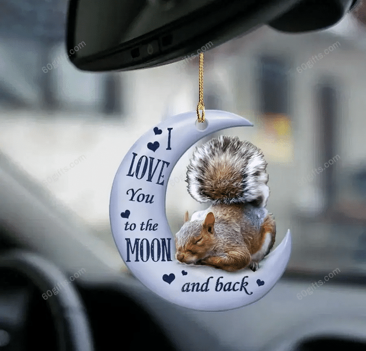 Personalized Name Ornament Squirrel I Love You To The Moon & Back - Christmas Gift For Family, For Her, Gift For Him, Gift For Pets Lover Two Sided Ornament