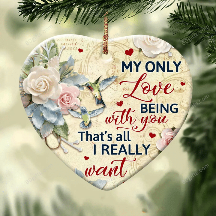 Being With You Couple Christmas Heart Ceramic Ornament - Christmas Gift For Family, For Her, Gift For Him Two Sided Ornament