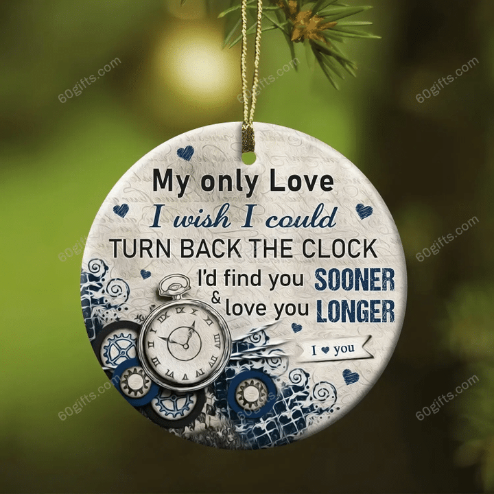 My Only Love I Wish Christmas Circle Ceramic Ornament - Christmas Gift For Family, For Her, Gift For Him Two Sided Ornament