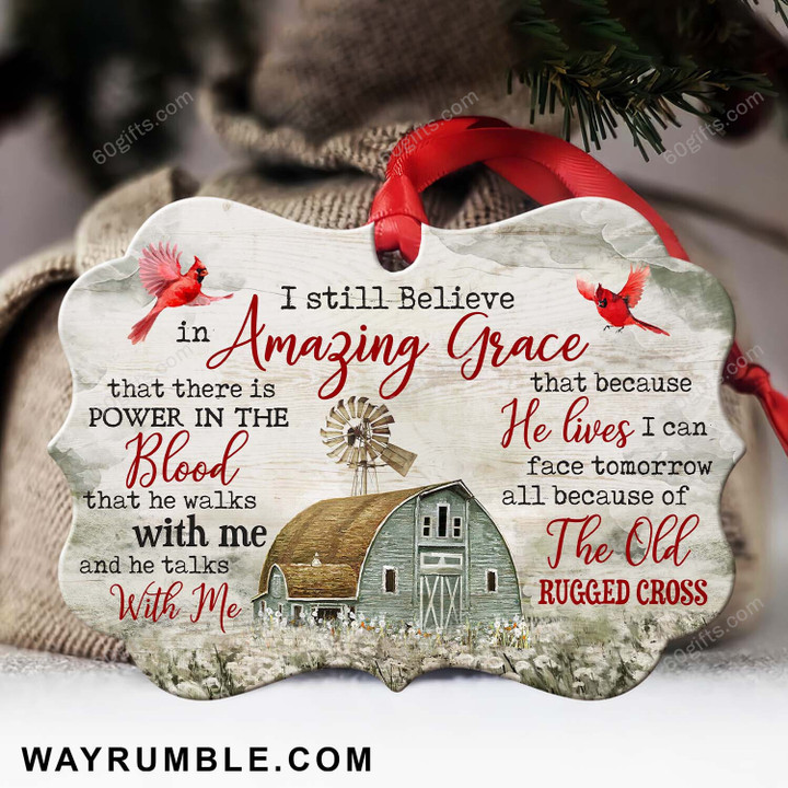 Cardinal I Still Believe In Amazing Grace Christmas Medallion Metal Ornament - Christmas Gift For Family, For Her, Gift For Him Two Sided Ornament