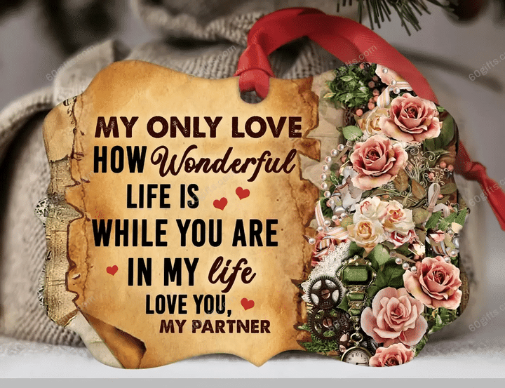 How Wonderful Life Is Flowers Medallion Metal Ornament - Christmas Gift For Family, For Her, Gift For Him Two Sided Ornament