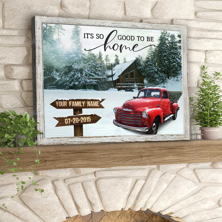Merry Christmas & Happy New Year Custom Inspirational & Motivational Art Unique Gift Red Truck It is so good - Personalized Canvas Print Home Decor
