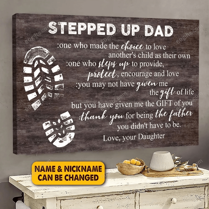 Merry Christmas & Happy New Year Custom Inspirational & Motivational Art Unique Stepped Up Dad - Personalized Canvas Print Home Decor