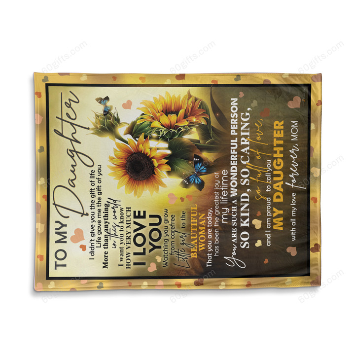 Happy Birthday Gifts 2023 Mom To My Daughter I Did'nt Give You Sunflower Butterfly Fleece Blanket