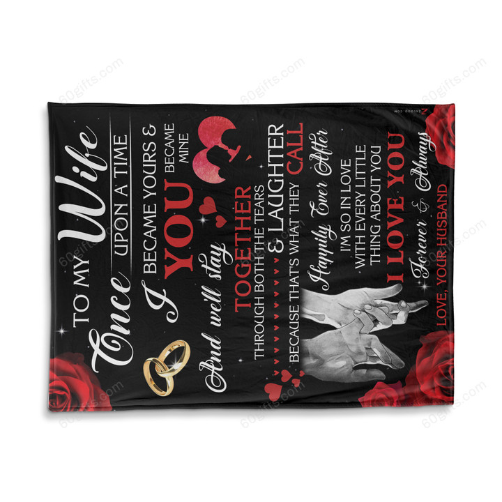 Happy Anniversary Wedding Gift Ideas 2023 Husband To My Wife Once Upon A Time Fleece Blanket