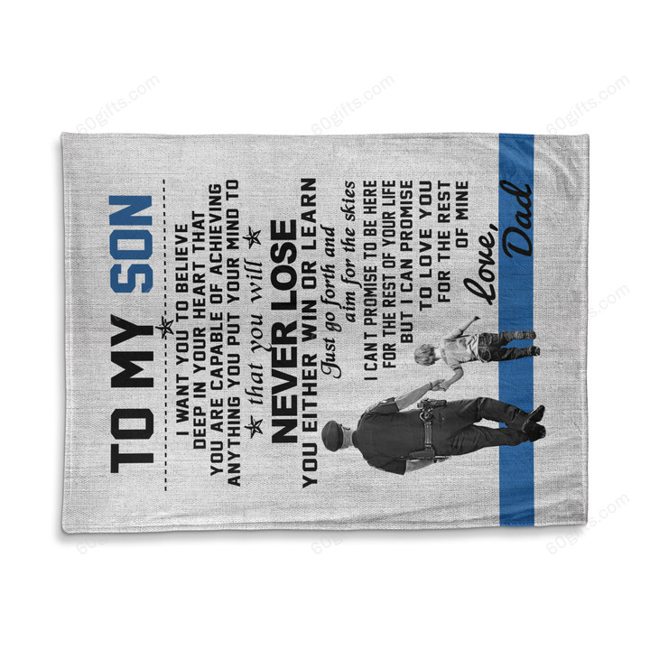 Happy Birthday Gift Inspirational & Motivational Ideas 2023 Dad To My Son Never Lose Police Fleece Blanket