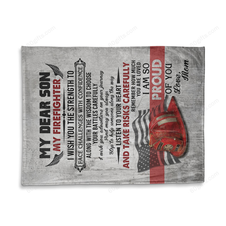 Happy Birthday Gift Inspirational & Motivational Ideas 2023 Mom To My Dear Son Proud of You Firefighter Fleece Blanket